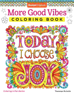More Good Vibes Coloring Book