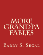 More Grandpa Fables