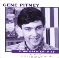 More Greatest Hits - Gene Pitney