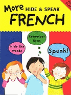 More Hide & Speak French