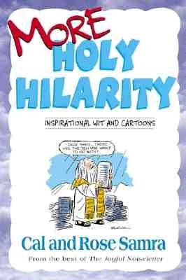 More Holy Hilarity: Inspirational Wit and Cartoons - Samra, Cal, and Samra, Rose