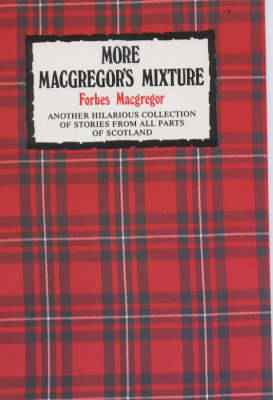 More MacGregor's Mixture - MacGregor, Forbes