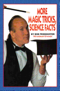 More Magic Tricks, Science Facts