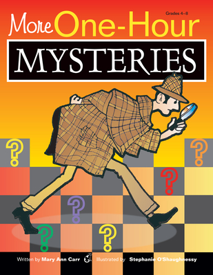 More One-Hour Mysteries: Grades 4-8 - Carr, Mary Ann