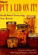 More Put a Lid on It!: Small-Patch Preserving Year Round