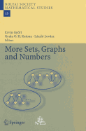 More Sets, Graphs and Numbers: A Salute to Vera Ss and Andrs Hajnal