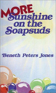 More Sunshine on the Soapsuds
