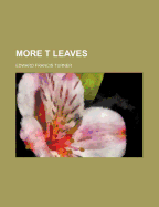 More T Leaves