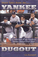 More Tales from the Yankee Dugout