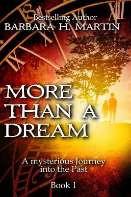 More Than A Dream: A Mysterious Journey into Ancient Israel - Martin, Barbara H