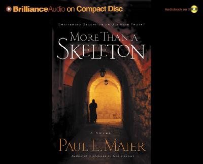 More Than a Skeleton - Maier, Paul L, Ph.D., and Charles, J (Read by)