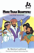 More Than Beautiful!: Esther