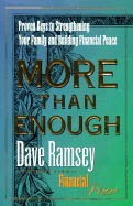 More Than Enough: Proven Keys to Building Your Family and Financial Peace