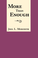 More Than Enough - Meredith, Joel L