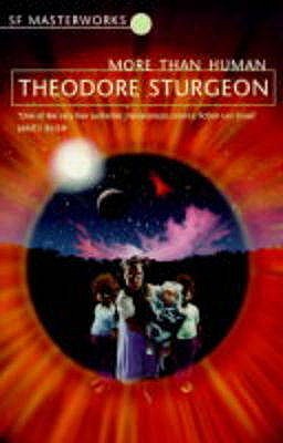More Than Human - Sturgeon, Theodore