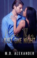 More Than Just One Night: A BWWM Billionaire Romance