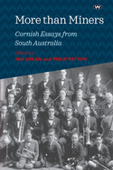 More than Miners: Cornish Essays from South Australia
