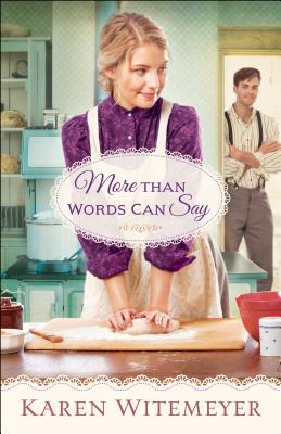 More Than Words Can Say - Witemeyer, Karen