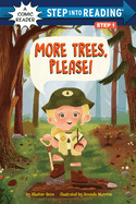 More Trees, Please!