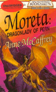 Moreta: Dragonlady of Pern - McCaffrey, Anne, and Hart, Sheila (Read by)