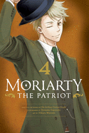 Moriarty the Patriot, Vol. 4: Volume 4