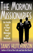 Mormon Missionaries: An Inside Look at Their Real Message