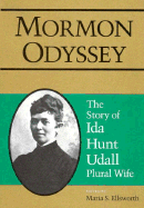 Mormon Odyssey/Ida Hunt