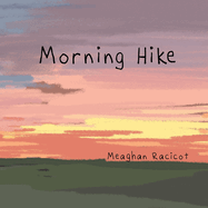 Morning Hike
