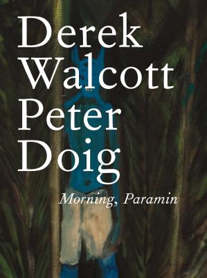 Morning, Paramin - Walcott, Derek