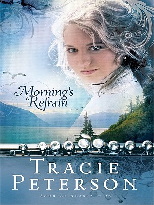 Morning's Refrain - Peterson, Tracie