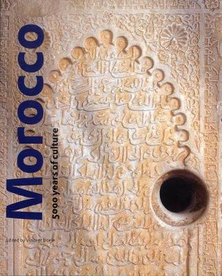 Morocco: 5000 Years of Culture - Boele, Vincent, Mr. (Editor)