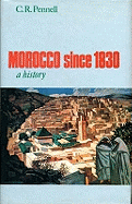 Morocco Since 1830: A History