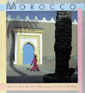 Morocco - Bowles, Paul, and Brukoff, Barry (Photographer)