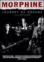 Morphine: Journey of Dreams - Mark Shuman