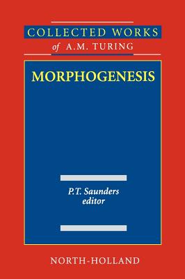 Morphogenesis: Volume 3 - Saunders, P T (Editor)