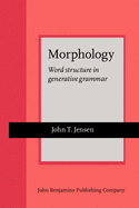 Morphology: Word Structure in Generative Grammar