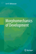 Morphomechanics of Development