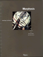 Morphosis: Buildings and Projects Volume 1 - Rand, George (Contributions by), and Cook, Peter (Editor), and Cook, Peter, Sir (Contributions by)