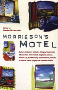 Morrieson's Motel - McLauchlan, Gordon, and New Zealand Society Of Authors