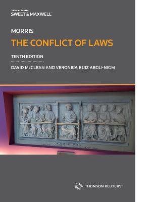 Morris: Conflict of Laws - McClean, Professor David, and Abou-Nigm, Dr Veronica Ruiz (Editor)