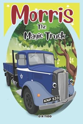 Morris The Magic Truck - Tidd, Darryl