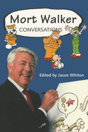 Mort Walker: Conversations