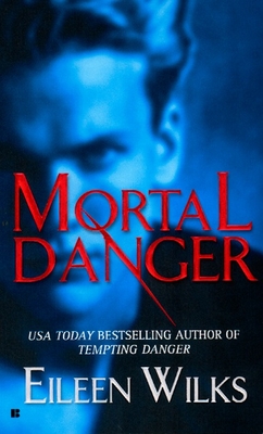 Mortal Danger - Wilks, Eileen