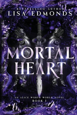 Mortal Heart - Edmonds, Lisa