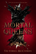 Mortal Queens: Volume 1