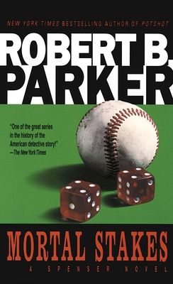Mortal Stakes - Parker, Robert B