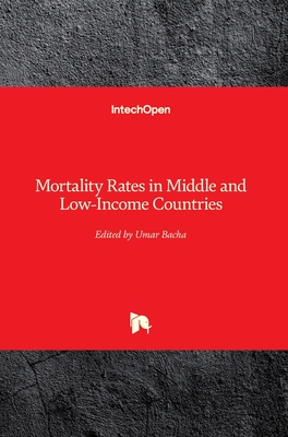 Mortality Rates in Middle and Low-Income Countries - Bacha, Umar (Editor)