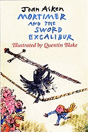 Mortimer and the sword Excalibur