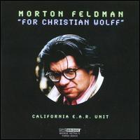 Morton Feldman: For Christian Wolff - California EAR Unit; Dorothy Stone (flute); Vicki Ray (celeste); Vicki Ray (piano)