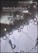 Morton Subotnick: Electronic Works, Vol. 2 - Sidewinder/Until Spring